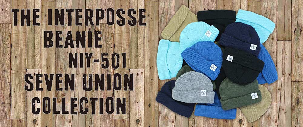 THE INTERPOSSE BEANIE / NIY-501 / SEVEN UNION COLLECTION